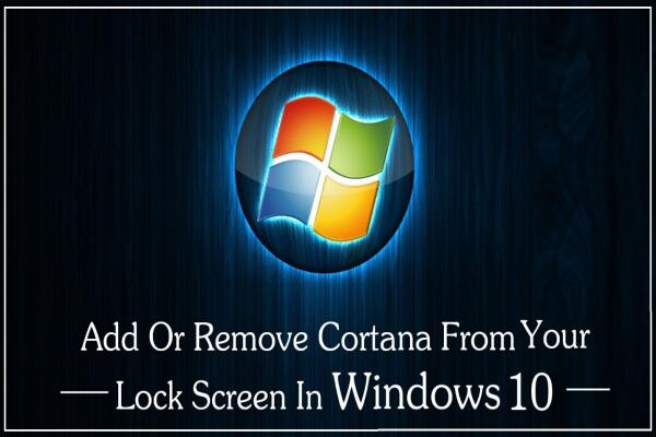 Cách Thêm Hoặc Gỡ Bỏ Cortana Trên Màn Hình Khóa Windows 10